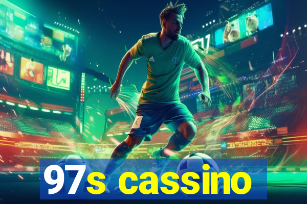 97s cassino